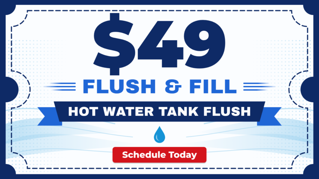 $49 hot water tank flush and fill special